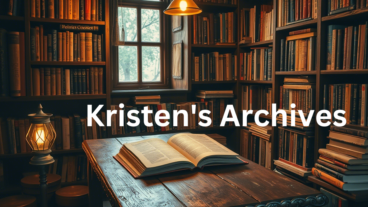 Kristen's Archives