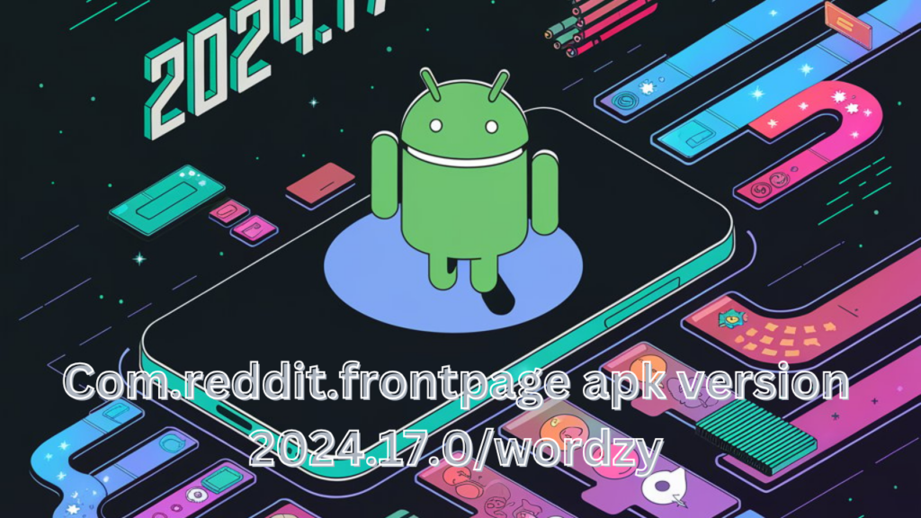 com.reddit.frontpage apk version 2024.17.0