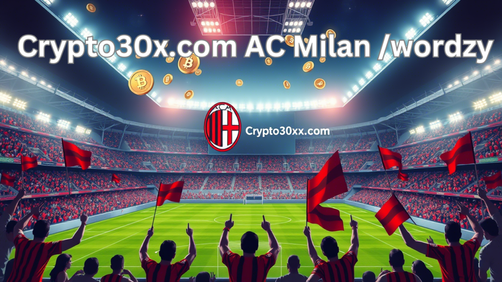 Crypto30x.com AC Milan