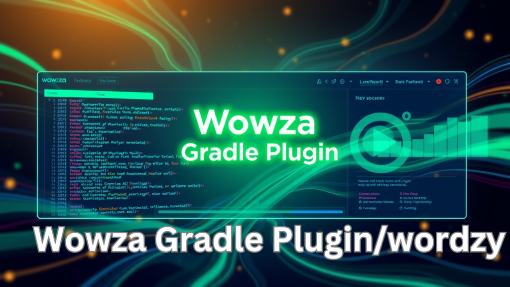 Wowza Gradle Plugin